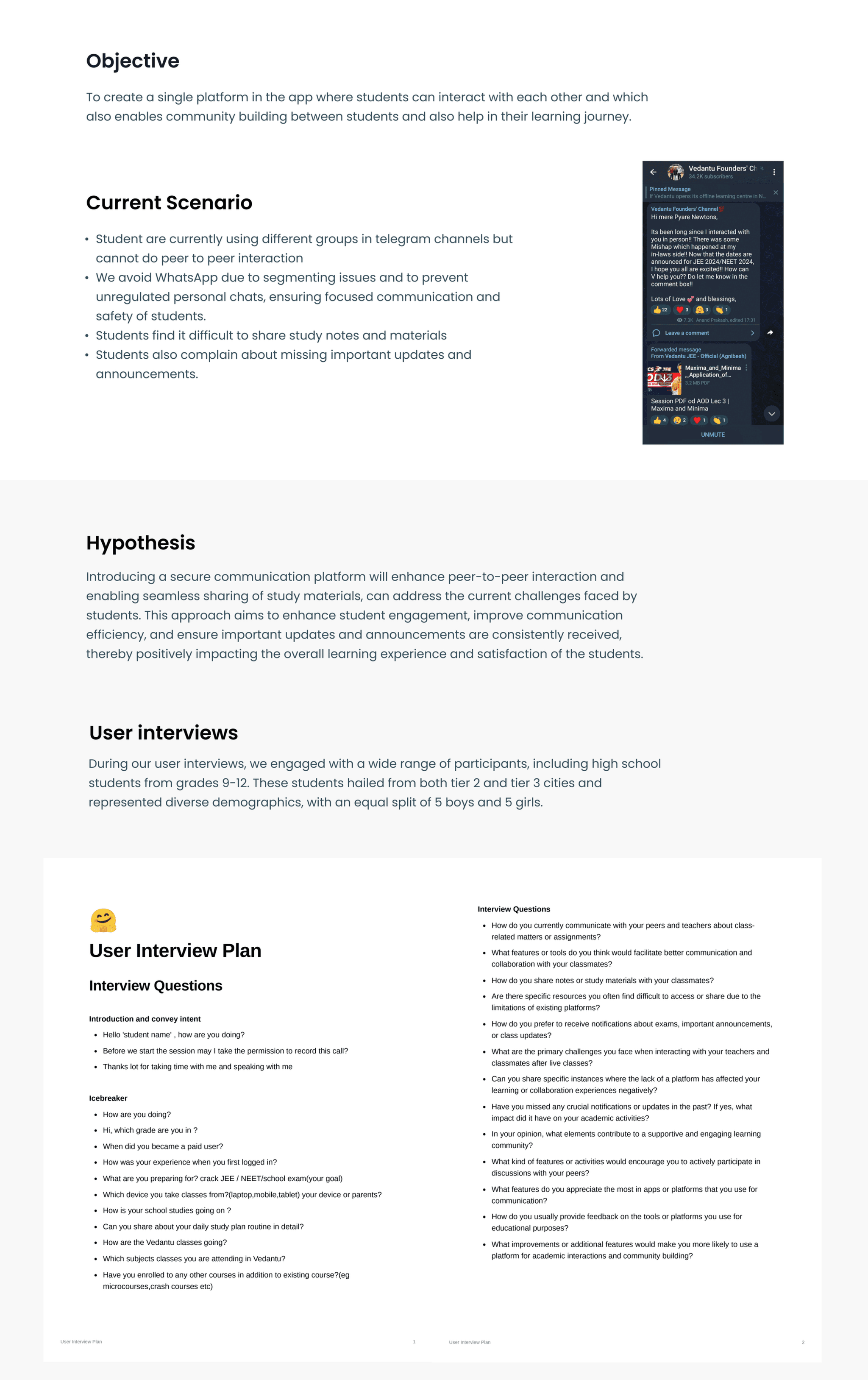 Objective, current scenario, hypothesis, user interviews and interview questions